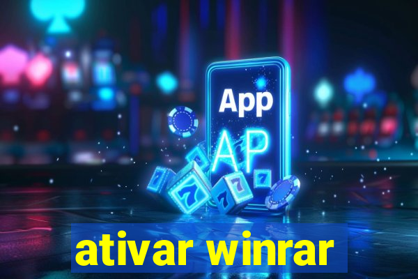 ativar winrar